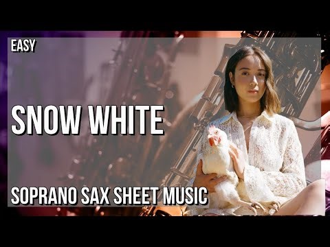Soprano Sax Sheet Music: How to play Snow White by Laufey