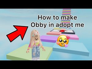 How to make an Obby in Adopt me | Roblox
