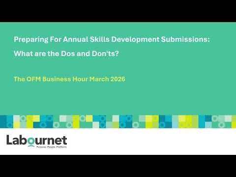 Preparing for Annual Skills Development Submissions