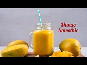 Mango Smoothie | Mango Juice | Summer Special Drink | Creamy Mango Smoothie Recipe | Mango Drink