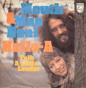 Mouth & MacNeal - Hello-A