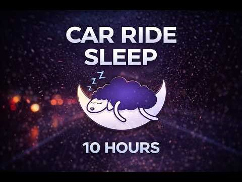 Car Ride Sound For Babies (10 Hours)