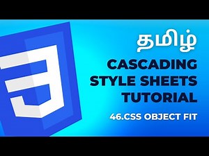 #46 CSS Object Fit | Cascading Style Sheets Tutorial | தமிழ்