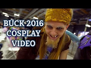 BUCK 2016 Highlights - Cosplay