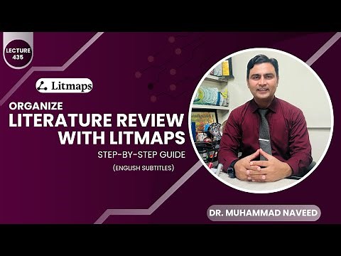 Organize your Literature Review with Litmaps | Step-by-Step Guide | Lecture 435| Dr. Muhammad Naveed