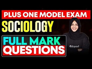Plus Two Sociology Full Mark Questions | Eduport Plus Two