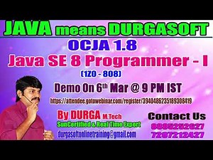 OCJA 1.8 Java SE 8 Programmer - I (1Z0 - 808) Online Training in DURGASOFT