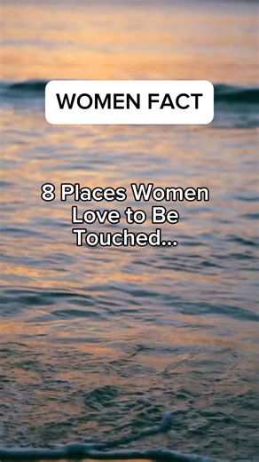 684K views · 6.9K reactions | 8 Places Women Love to Be Touched... #reels #everyonehighlights #reelschallenge #everyonefollowers #quotes #psychologyfact #reels #everyone #followers #fblifestyle #reelschallengereelschallenge | Psychology Daily Facts | Facebook