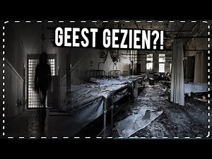 GEEST GEZIEN in VERLATEN HORROR ZIEKENHUIS (paranormale activiteiten)