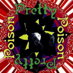 Pretty Poison - Greatest Hits Vol. 1