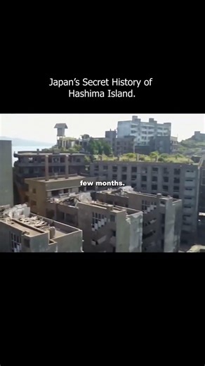 Japan’s Secret History of Hashima Island." part 6