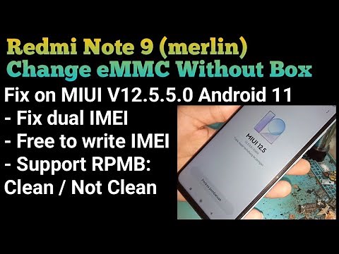 Change eMMC Only Redmi Note 9 Without Box | No Need Paid Tool | Fix Dual IMEI @mobilecareid