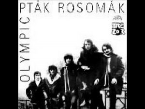 OLYMPIC - Pták Rosomák (1969)