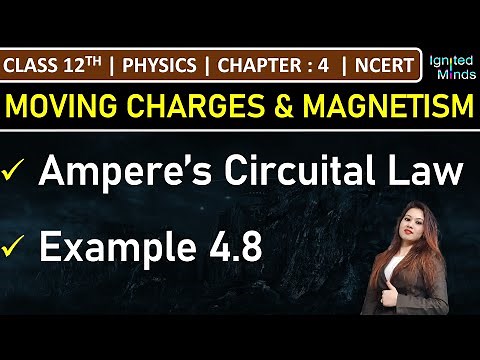 Class 12th Physics | Ampere’s Circuital Law | Example 4.8 | Chapter 4: Moving Charges and Magnetism