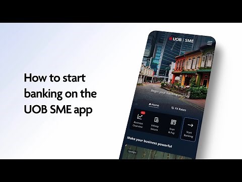 Getting started with the UOB SME app