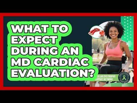 What To Expect During An MD Cardiac Evaluation?