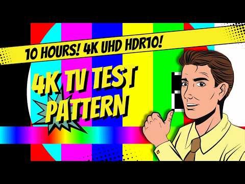 10 Hours of 4K TV UHD HDR Test Pattern 3840x2160 #hdr10n