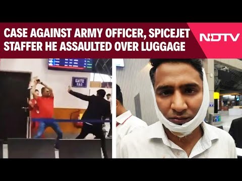 SpiceJet Staff Assault Case | Case Against Army Officer & SpiceJet Staffer He Assaulted Over Luggage