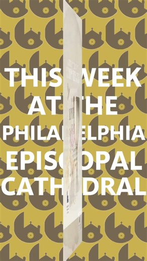 January 19-25 | This week at the Philadelphia Episcopal Cathedral