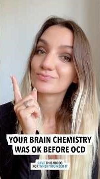 🧠 Your Brain Chemistry Was OK Before OCD