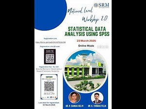 SRMCAS National Level Workshop 2.0 | Statistical Data Analysis using SPSS | Part 1