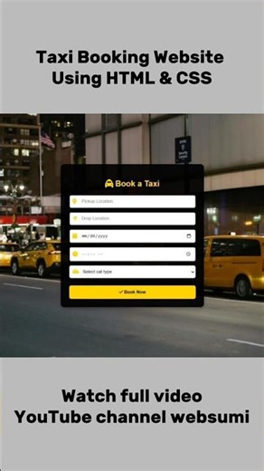 Taxi Booking Website Using HTML & CSS