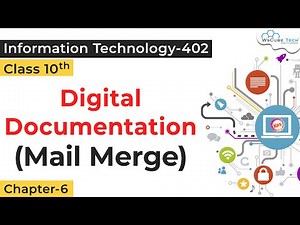 Digital Documentation Mail Merge Class 10 IT | Use of Image & Objects Digital Documentation