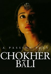 Chokher Bali - movie: where to watch streaming online