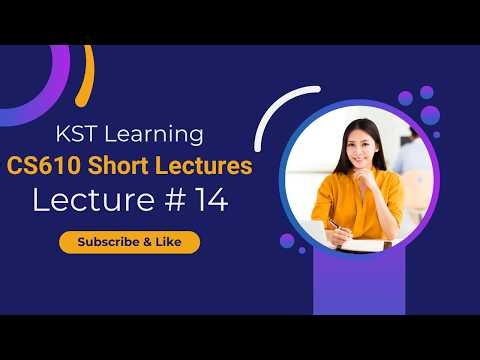 CS610 Short Lecture 14 | CS610 Short Lectures | Introduction to Networks