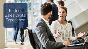 Cisco IMPACT - Partner Sales Digital Experience - Cisco Video Portal