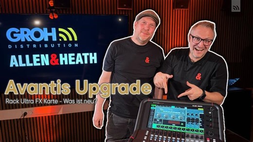 Allen Heath Avantis Upgrade - Alles zur neuen UltraFX Rack-Karte | Hardware Software Update | Audio-Technica Distributed Brands Europe