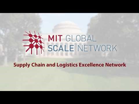 MIT Global SCALE Network | Shaping the Future of Supply Chain Management