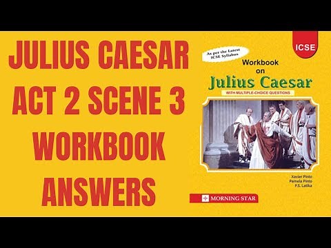 Julius Caesar Act 2 Scene 3 | Morning Star Workbook Answers ‪@achievewithrizwan‬