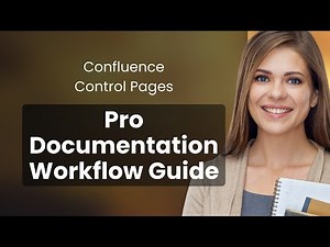Confluence Control Pages: Pro Documentation Workflow Guide