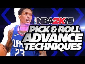 NBA 2K19 Pick & Roll ADVANCED Tips & Tutorial | MASTER the Pick & Roll!