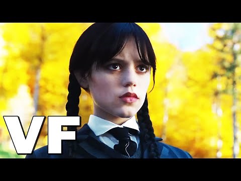 MERCREDI ADDAMS Bande Annonce VF (2022)
