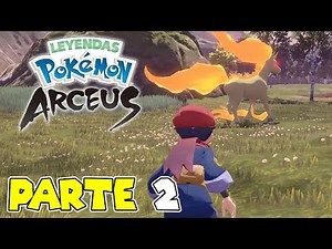 ¡UN RAPIDASH CON OJOS ROJOS! | PARTE #2 | LEYENDAS POKÉMON: ARCEUS