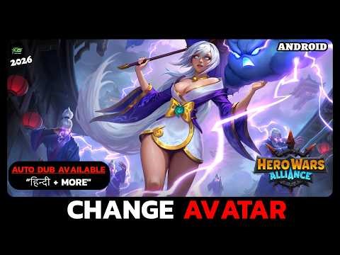 How to Change Avatar in Hero Wars (Easy Guide 2026)?