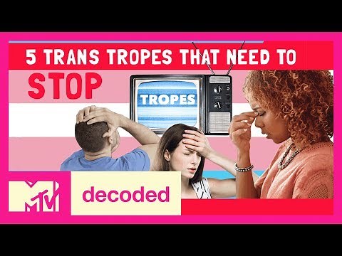 5 Transgender Tropes that Need to STOP ft. Patti Harrison | Decoded | MTV