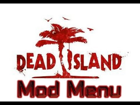 Dead Island Riptide Mod Menu [Tutorial + Download]