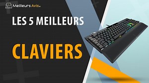 MEILLEUR CLAVIER - Avis & Guide dachat (Comparatif 2023)