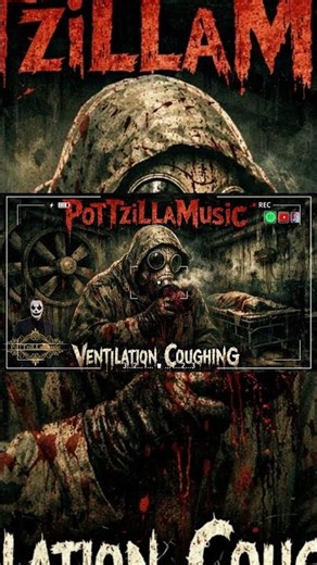 PoTTziLLaMusic - Ventilation Coughing | Dark Horrorcore Rap