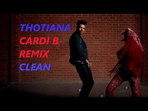 Blueface - Thotiana Remix (Clean) ft. Cardi B