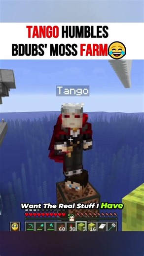 Tango humble Bdubs' moss farm ?!