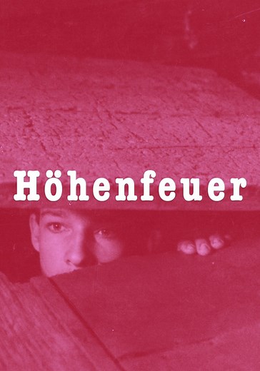 Höhenfeuer - Stream: Jetzt Film online finden und anschauen