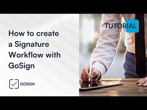 How to create a Signature Workflow with GoSign