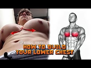 HOW TO BUILD YOUR LOWER CHEST AND MAKE IT WIDE!