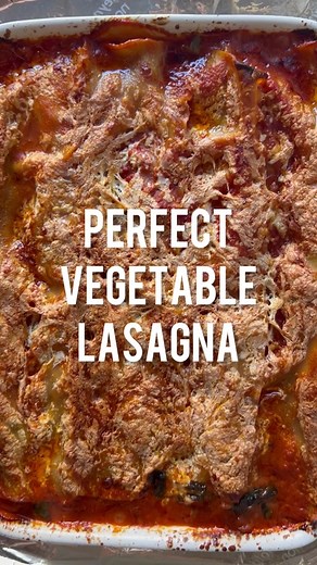 Perfect Vegetable Lasagna Recipe for Flavor Lovers