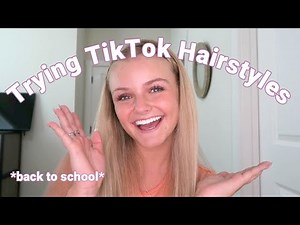 Trying TikTok Hairstyles for Back to School