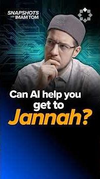 Can AI help you get to Jannah? | Imam Tom Facchine
